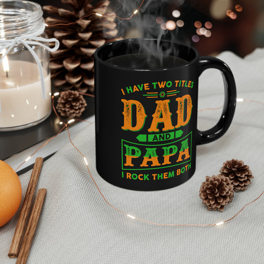 For Dad | Black Mug (11oz, 15oz)